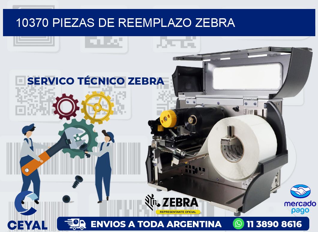 10370 PIEZAS DE REEMPLAZO ZEBRA