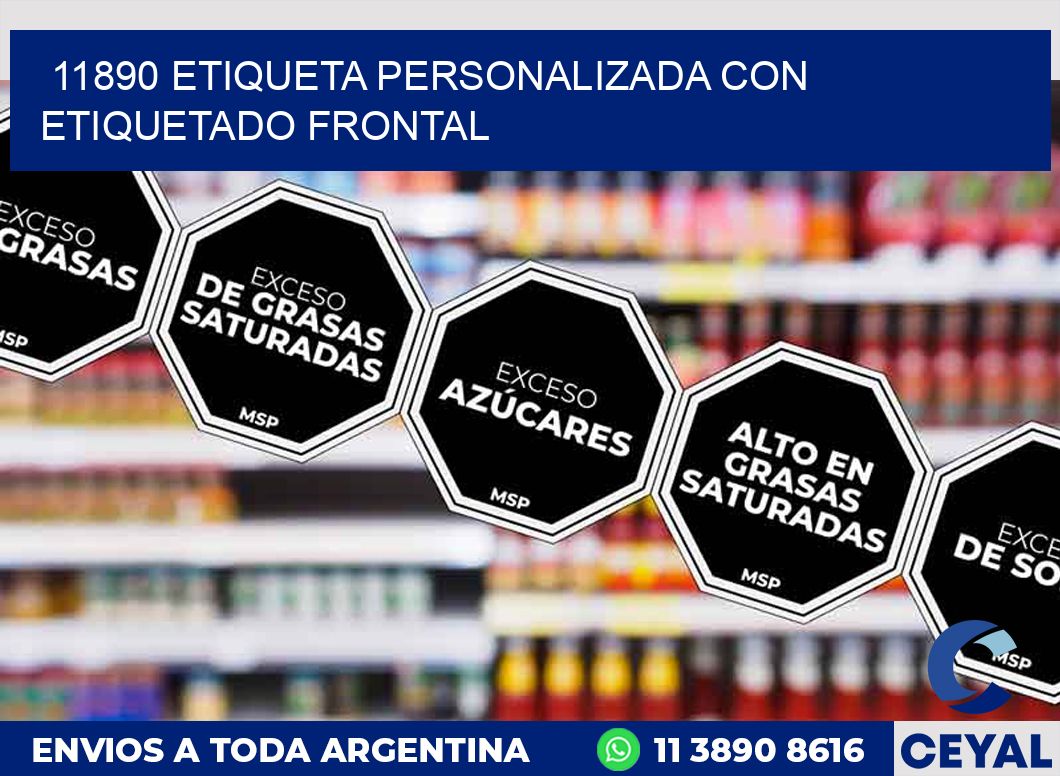 11890 ETIQUETA PERSONALIZADA CON ETIQUETADO FRONTAL