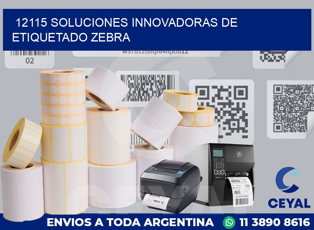 12115 SOLUCIONES INNOVADORAS DE ETIQUETADO ZEBRA
