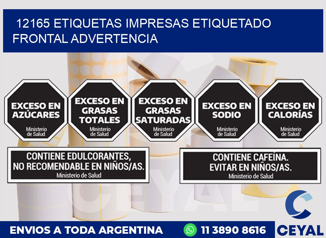 12165 ETIQUETAS IMPRESAS ETIQUETADO FRONTAL ADVERTENCIA