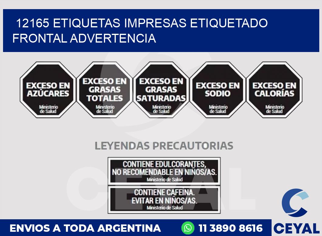 12165 ETIQUETAS IMPRESAS ETIQUETADO FRONTAL ADVERTENCIA