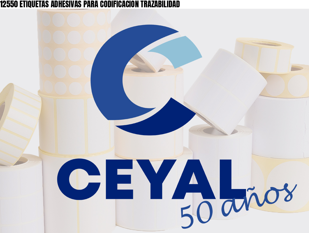 12550 ETIQUETAS ADHESIVAS PARA CODIFICACION TRAZABILIDAD