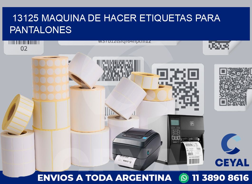 13125 MAQUINA DE HACER ETIQUETAS PARA PANTALONES