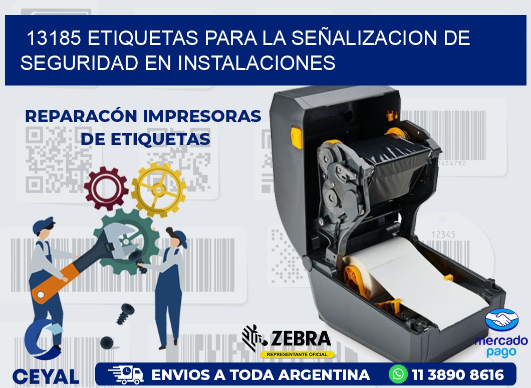 13185 ETIQUETAS PARA LA SEÑALIZACION DE SEGURIDAD EN INSTALACIONES