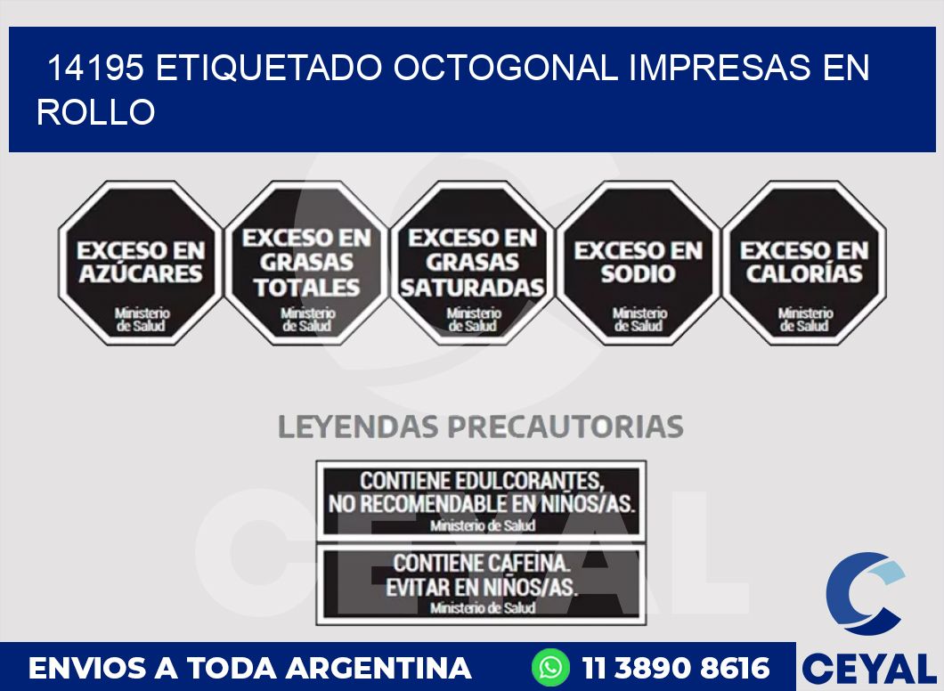 14195 ETIQUETADO OCTOGONAL IMPRESAS EN ROLLO