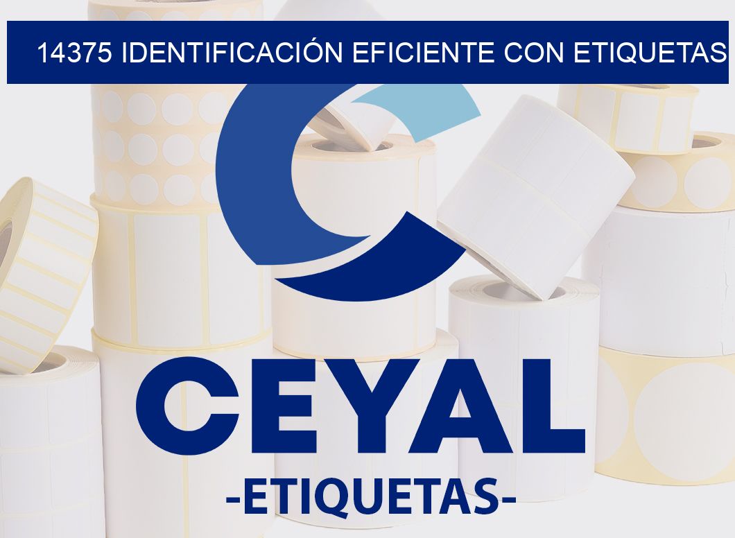 14375 IDENTIFICACIÓN EFICIENTE CON ETIQUETAS