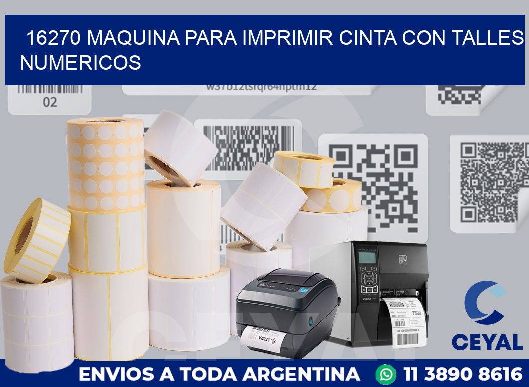 16270 MAQUINA PARA IMPRIMIR CINTA CON TALLES NUMERICOS
