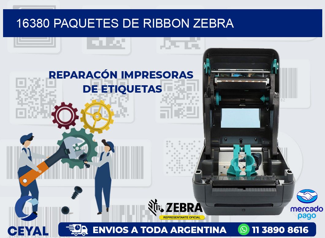 16380 PAQUETES DE RIBBON ZEBRA
