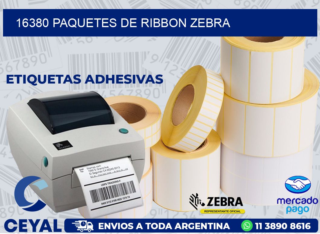 16380 PAQUETES DE RIBBON ZEBRA