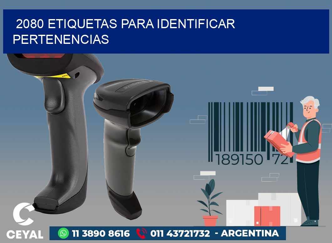 2080 ETIQUETAS PARA IDENTIFICAR PERTENENCIAS
