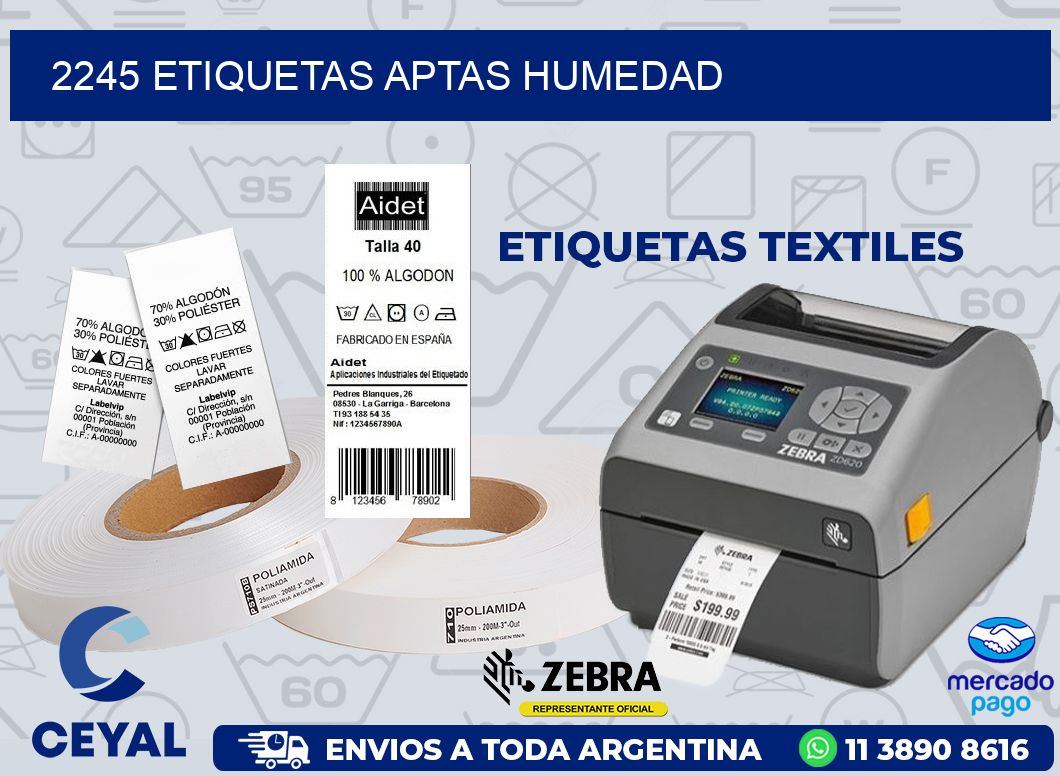 2245 ETIQUETAS APTAS HUMEDAD
