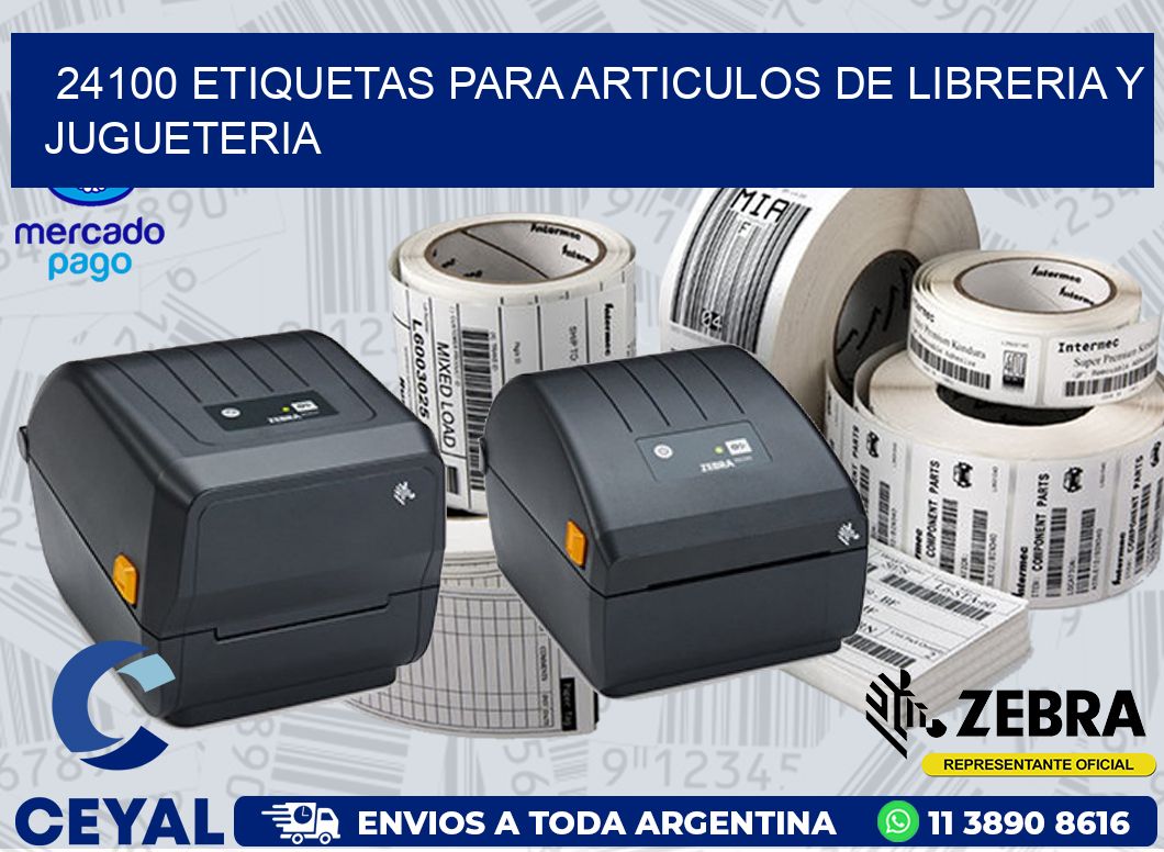 24100 ETIQUETAS PARA ARTICULOS DE LIBRERIA Y JUGUETERIA