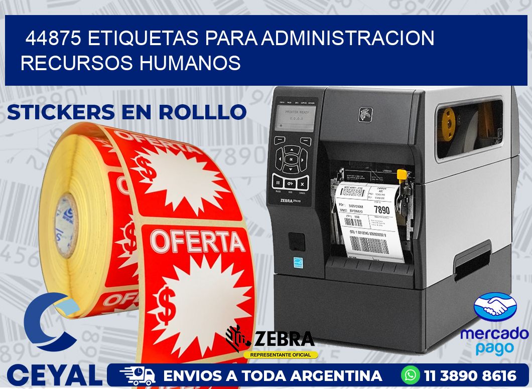 44875 ETIQUETAS PARA ADMINISTRACION RECURSOS HUMANOS