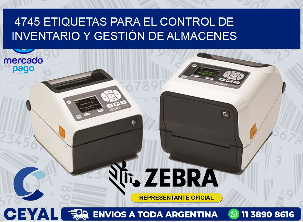 4745 ETIQUETAS PARA EL CONTROL DE INVENTARIO Y GESTIÓN DE ALMACENES