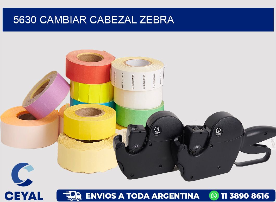 5630 CAMBIAR CABEZAL ZEBRA