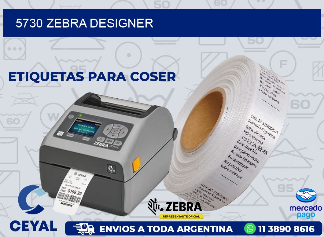 5730 ZEBRA DESIGNER