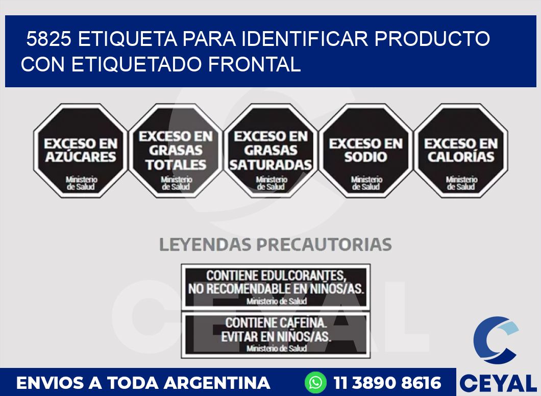 5825 ETIQUETA PARA IDENTIFICAR PRODUCTO CON ETIQUETADO FRONTAL