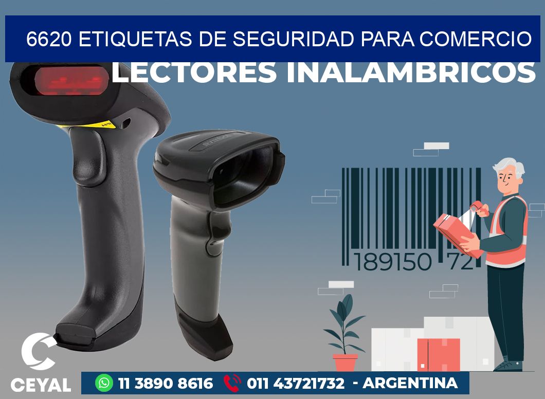 6620 ETIQUETAS DE SEGURIDAD PARA COMERCIO