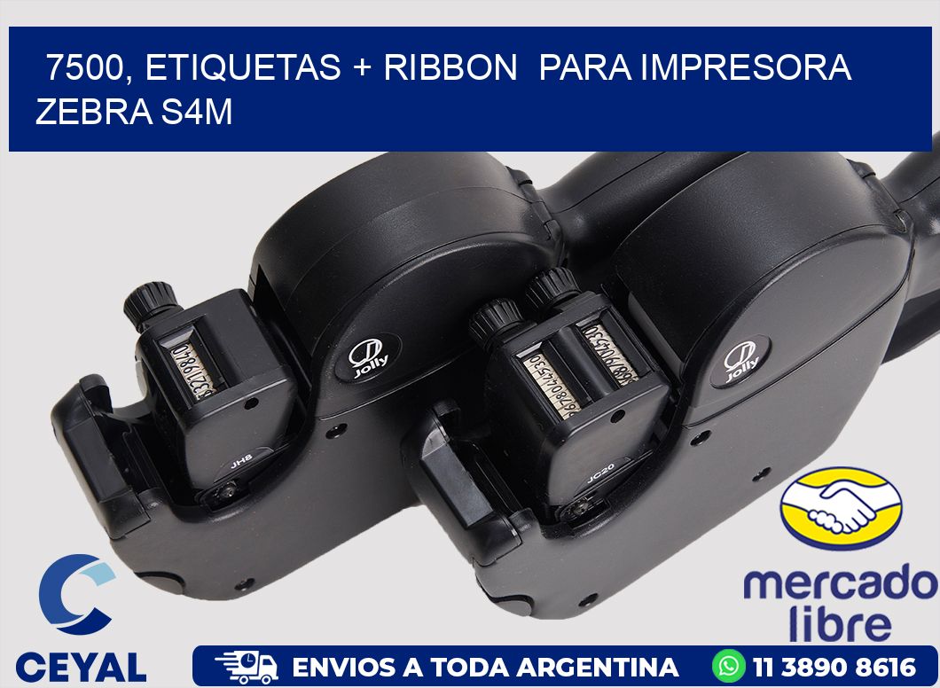 7500, etiquetas + ribbon para impresora zebra S4M