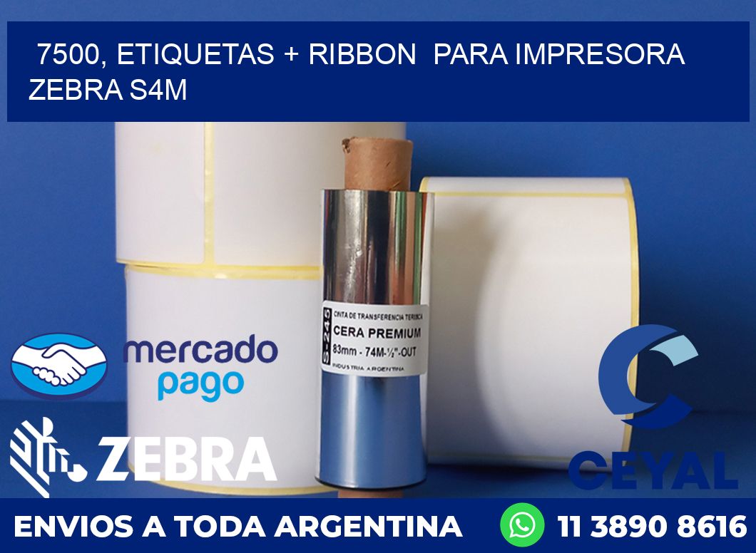 7500, etiquetas + ribbon para impresora zebra S4M