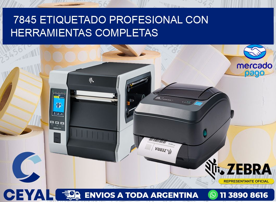7845 ETIQUETADO PROFESIONAL CON HERRAMIENTAS COMPLETAS