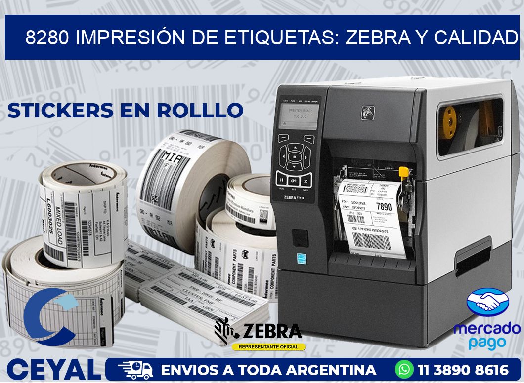 8280 IMPRESIÓN DE ETIQUETAS: ZEBRA Y CALIDAD