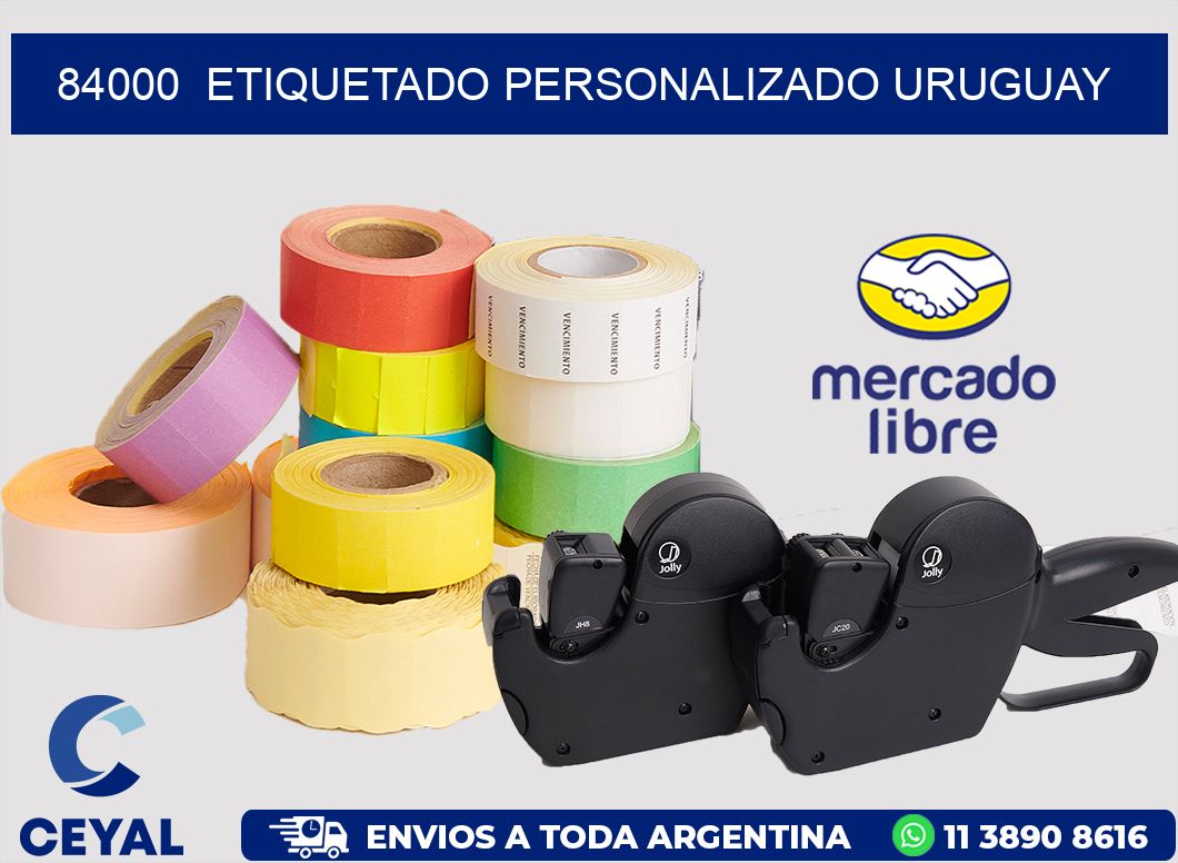 84000 ETIQUETADO PERSONALIZADO URUGUAY