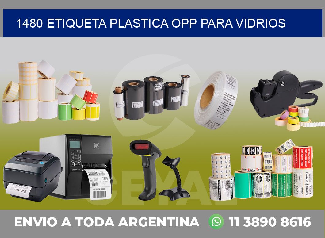 1480 ETIQUETA PLASTICA OPP PARA VIDRIOS