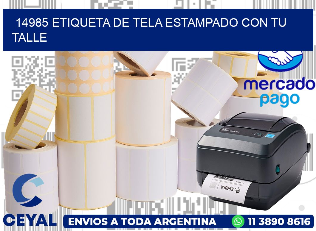14985 ETIQUETA DE TELA ESTAMPADO CON TU TALLE