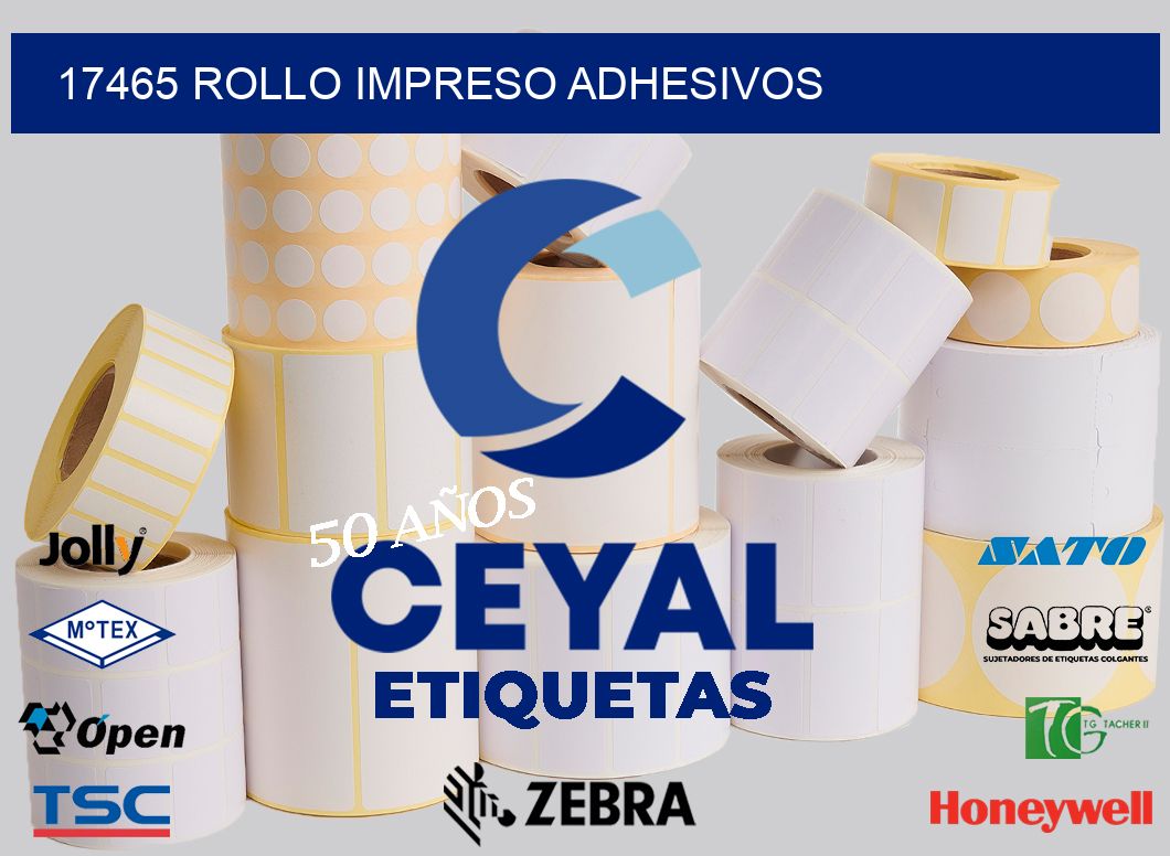 17465 ROLLO IMPRESO ADHESIVOS