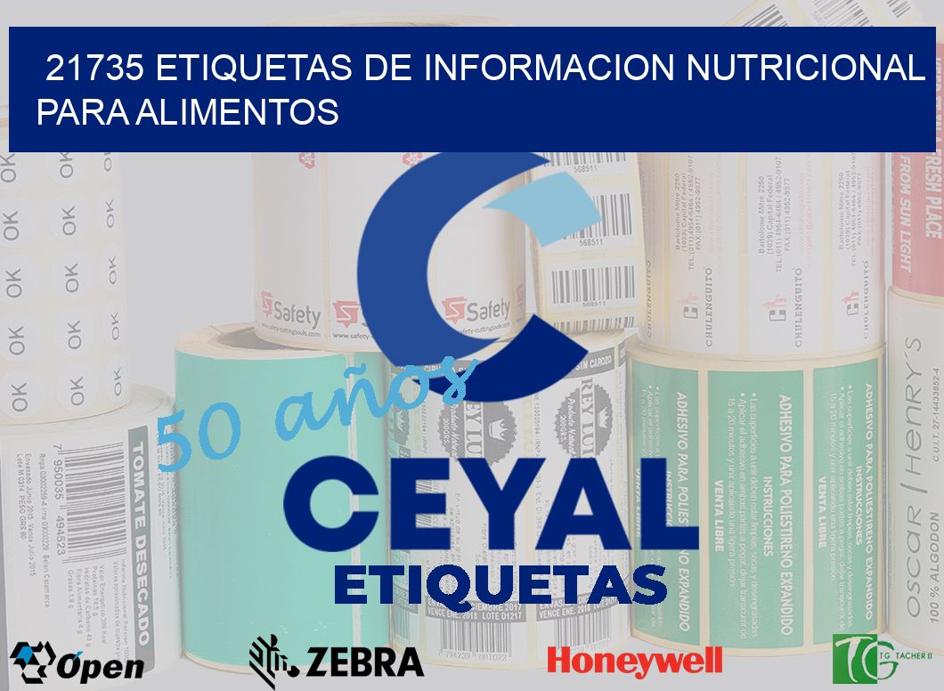 21735 ETIQUETAS DE INFORMACION NUTRICIONAL PARA ALIMENTOS