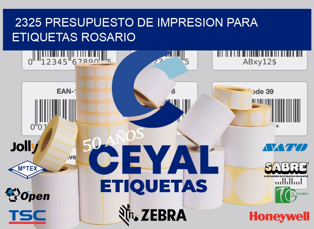 2325 PRESUPUESTO DE IMPRESION PARA ETIQUETAS ROSARIO