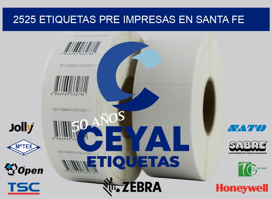 2525 ETIQUETAS PRE IMPRESAS EN SANTA FE
