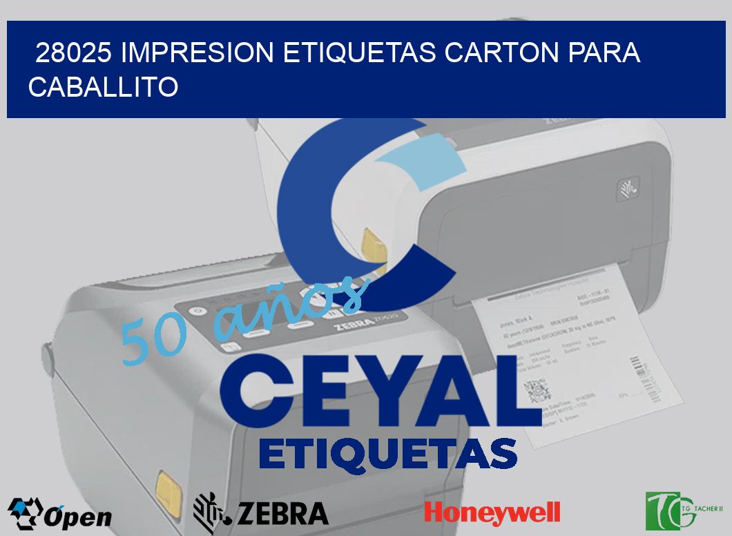 28025 IMPRESION ETIQUETAS CARTON PARA CABALLITO