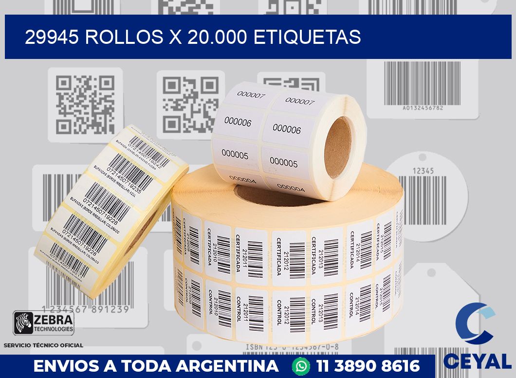 29945 Rollos x 20.000 etiquetas