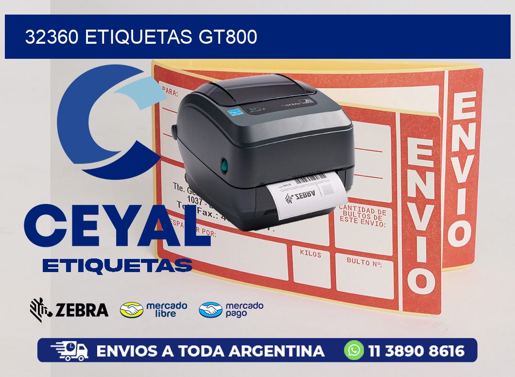 32360 ETIQUETAS GT800