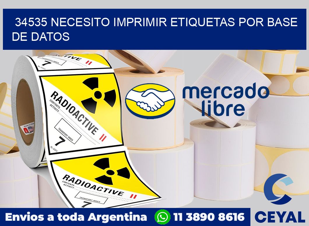 34535 NECESITO IMPRIMIR ETIQUETAS POR BASE DE DATOS