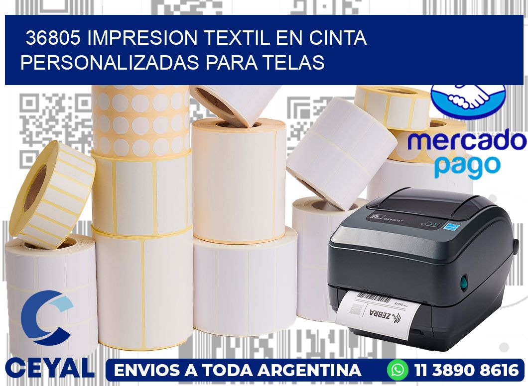 36805 IMPRESION TEXTIL EN CINTA PERSONALIZADAS PARA TELAS