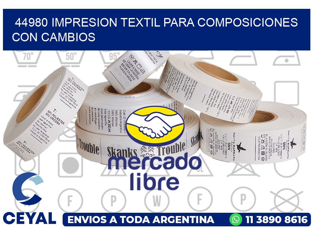 44980 IMPRESION TEXTIL PARA COMPOSICIONES CON CAMBIOS