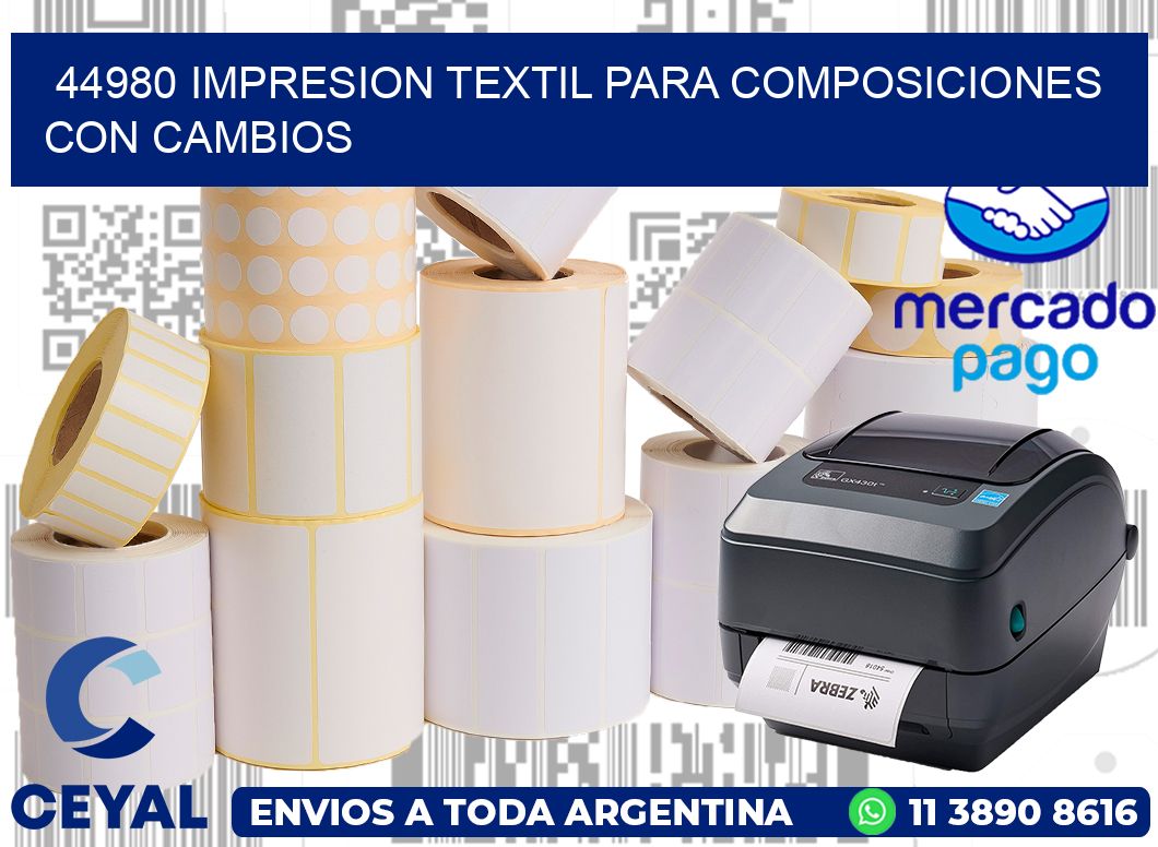 44980 IMPRESION TEXTIL PARA COMPOSICIONES CON CAMBIOS