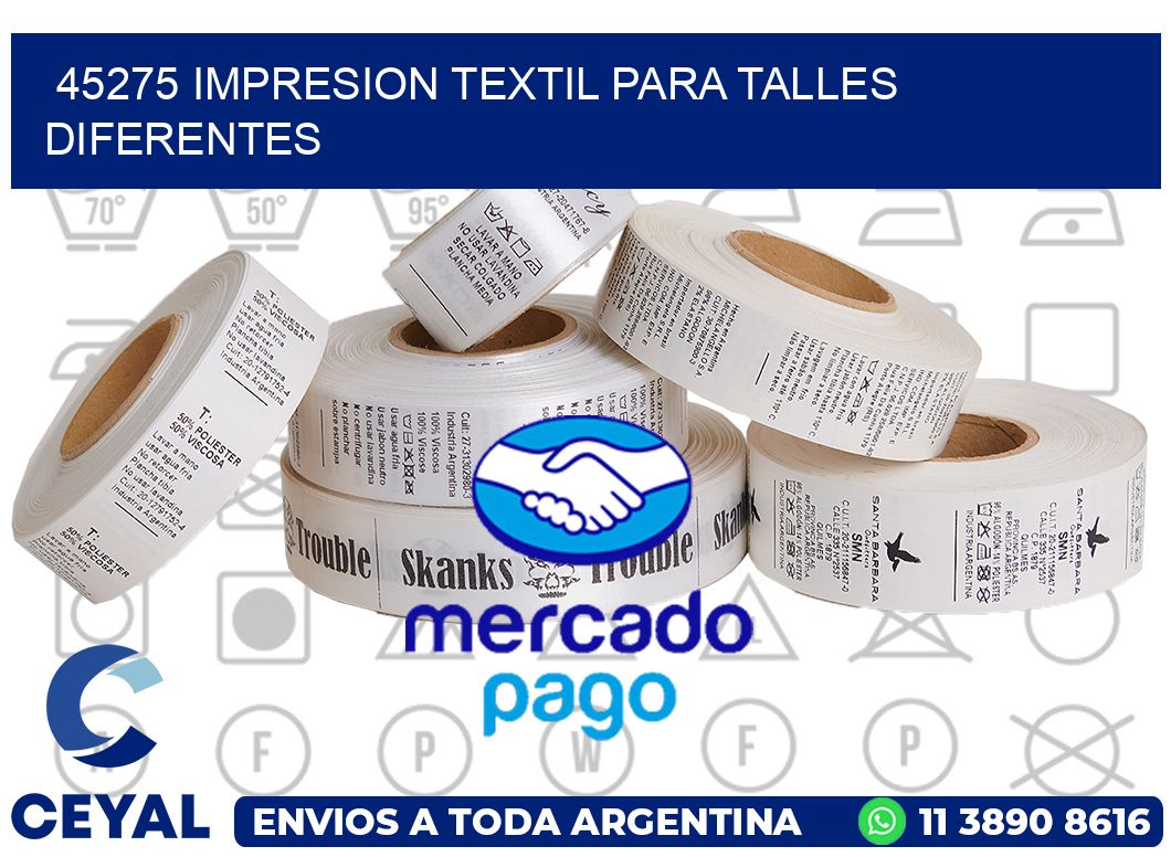 45275 IMPRESION TEXTIL PARA TALLES DIFERENTES