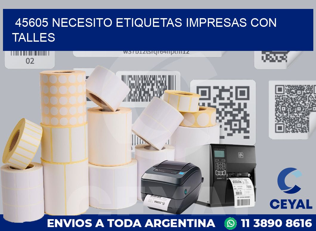 45605 NECESITO ETIQUETAS IMPRESAS CON TALLES