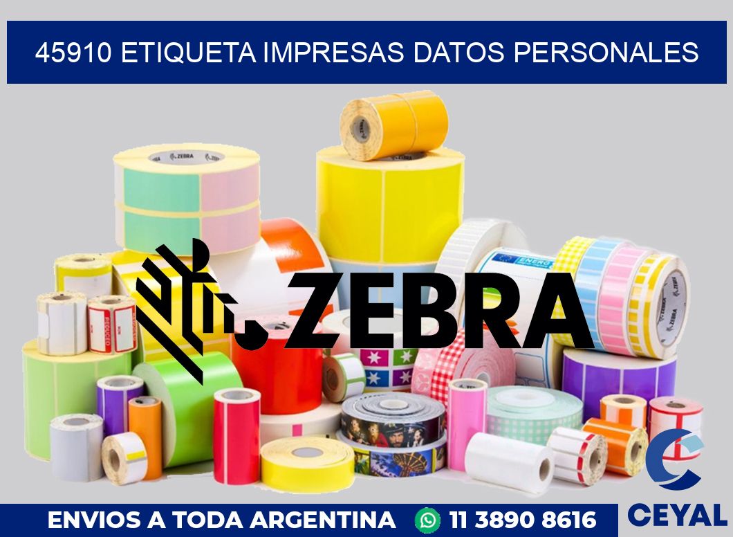 45910 ETIQUETA IMPRESAS DATOS PERSONALES