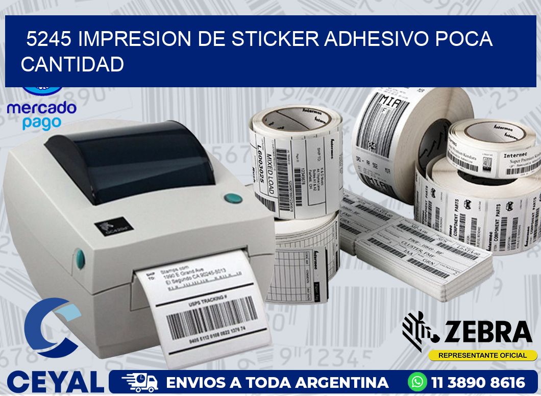 5245 IMPRESION DE STICKER ADHESIVO POCA CANTIDAD