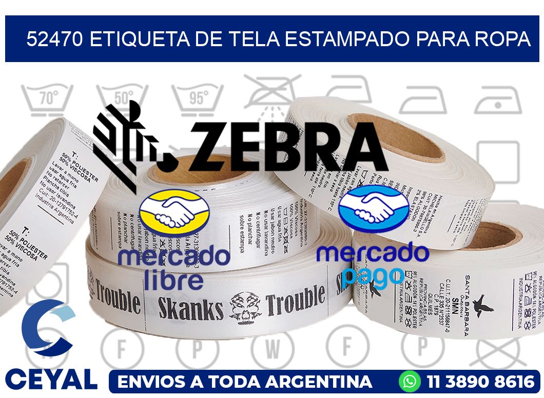 52470 ETIQUETA DE TELA ESTAMPADO PARA ROPA