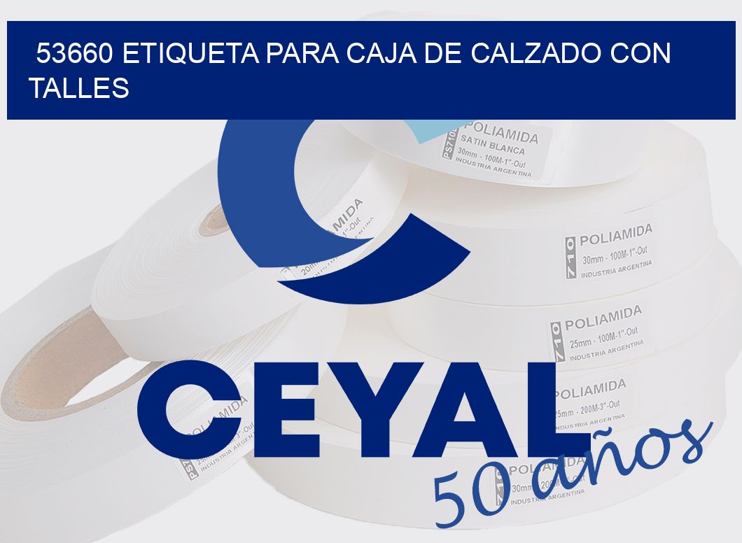 53660 ETIQUETA PARA CAJA DE CALZADO CON TALLES
