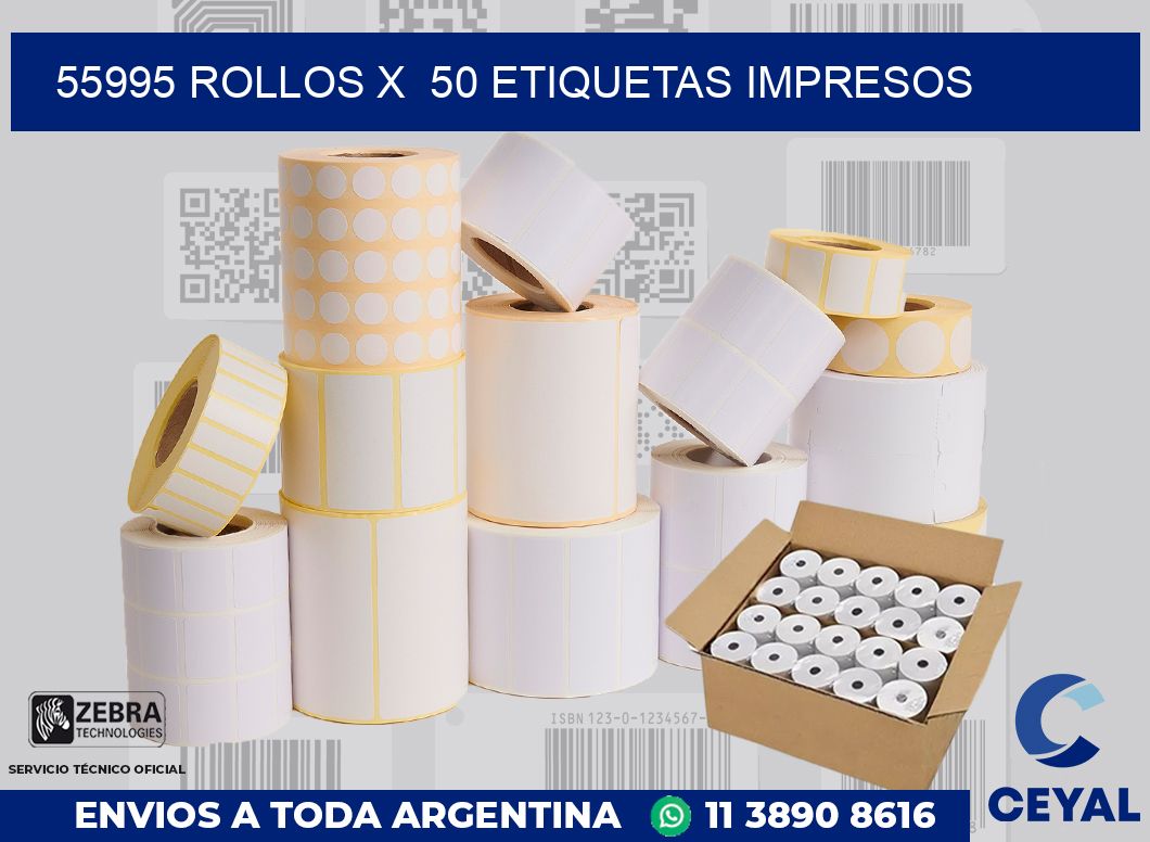 55995 Rollos x  50 etiquetas impresos