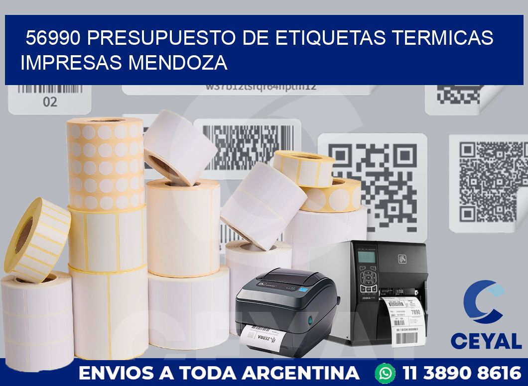 56990 PRESUPUESTO DE ETIQUETAS TERMICAS IMPRESAS MENDOZA