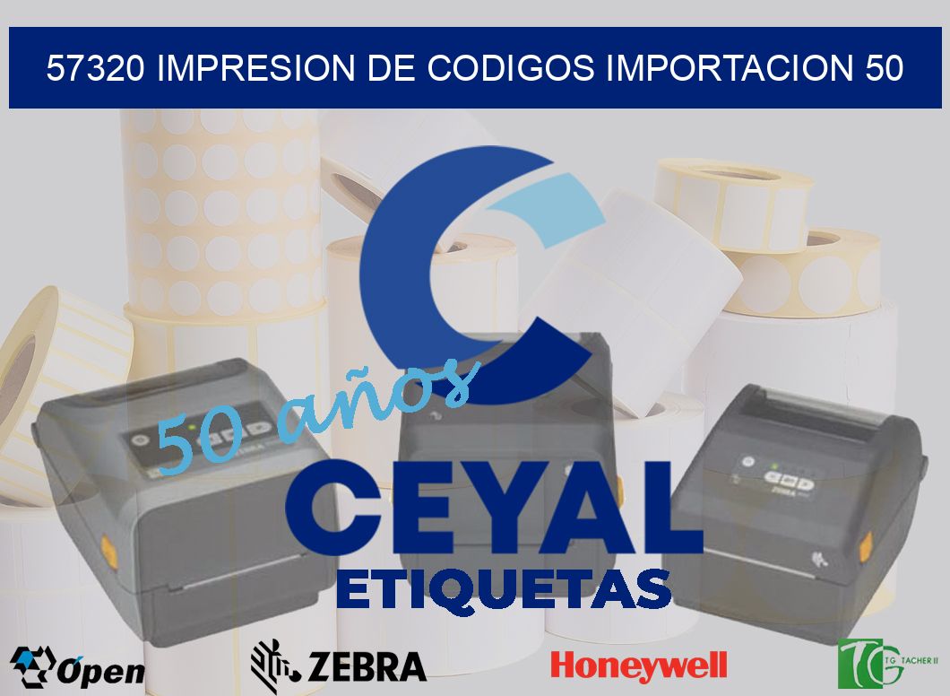 57320 impresion de codigos importacion 50