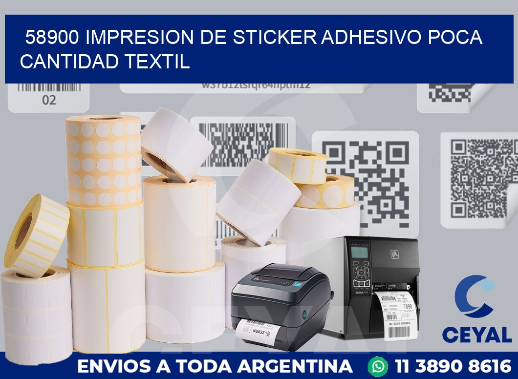 58900 IMPRESION DE STICKER ADHESIVO POCA CANTIDAD TEXTIL